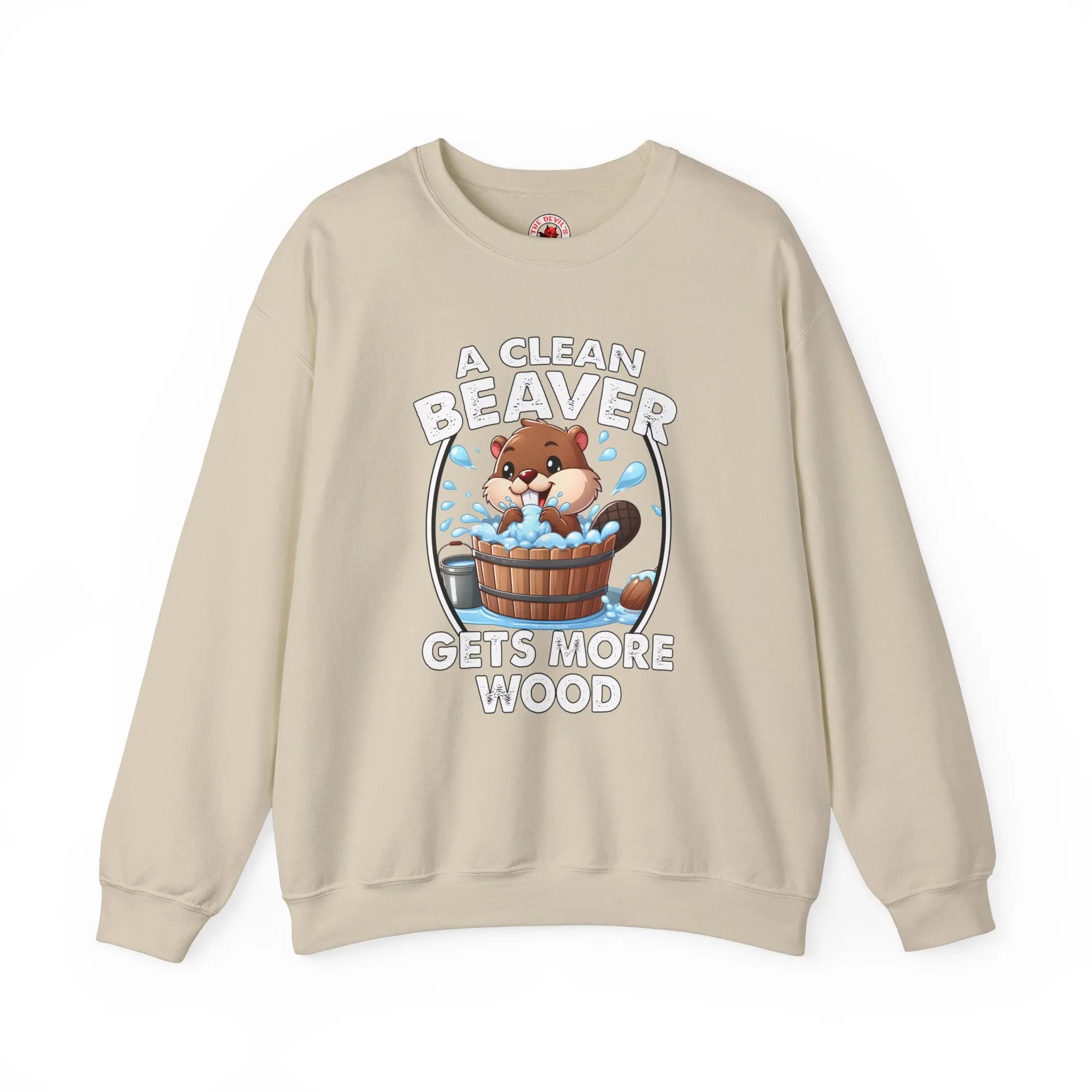 A Clean Beaver Gets More Wood Crewneck Sweatshirt