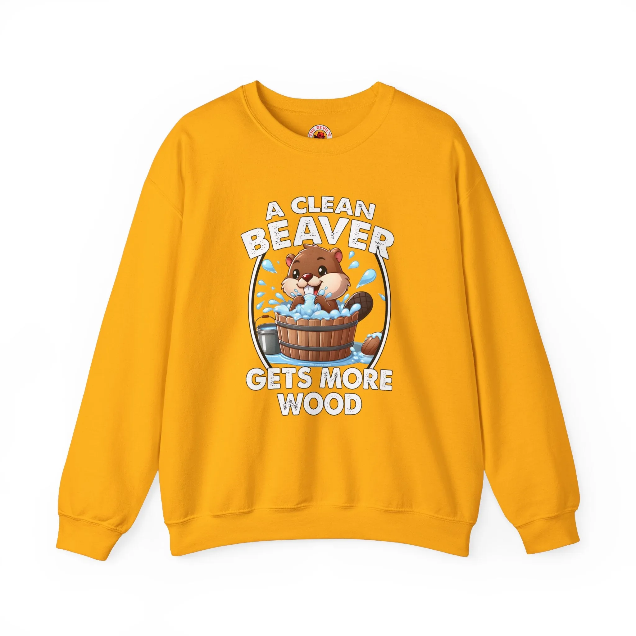 A Clean Beaver Gets More Wood Crewneck Sweatshirt