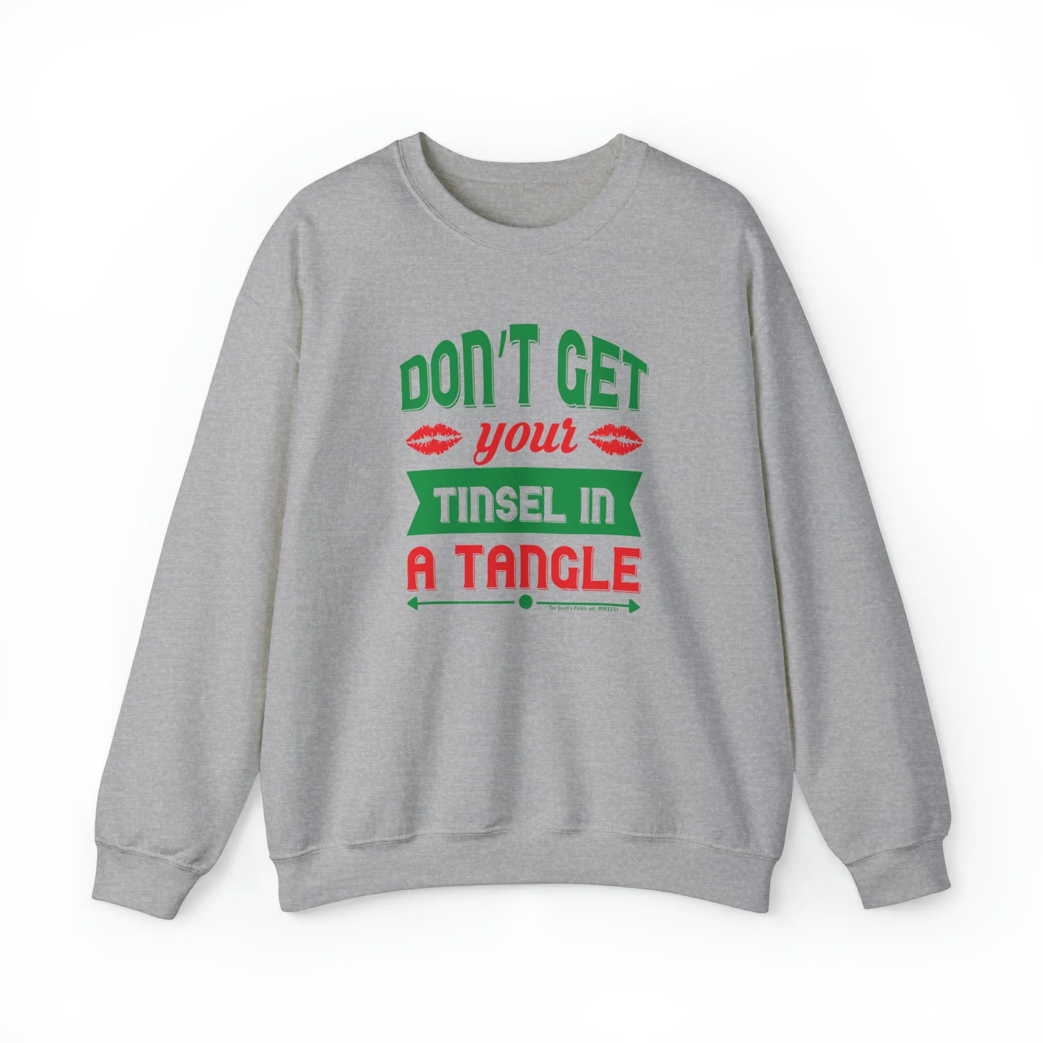 Don't Get Your Tinsel In A Tangle Crewneck Sweatshirt